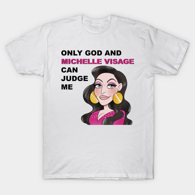 Michelle Visage T-Shirt by Bella Illustration 